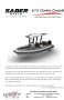 New Saber 675 Centre Console *New model