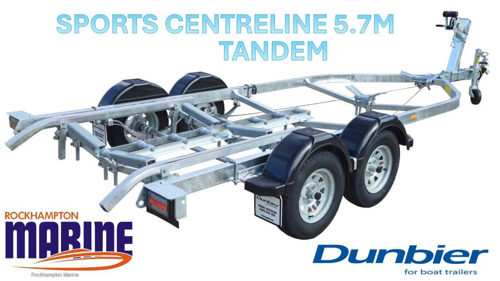 DUNBIER SPORT CENTRELINE TANDEM GALVANISED BOAT TRAILER SUITS BOATS 5.7M