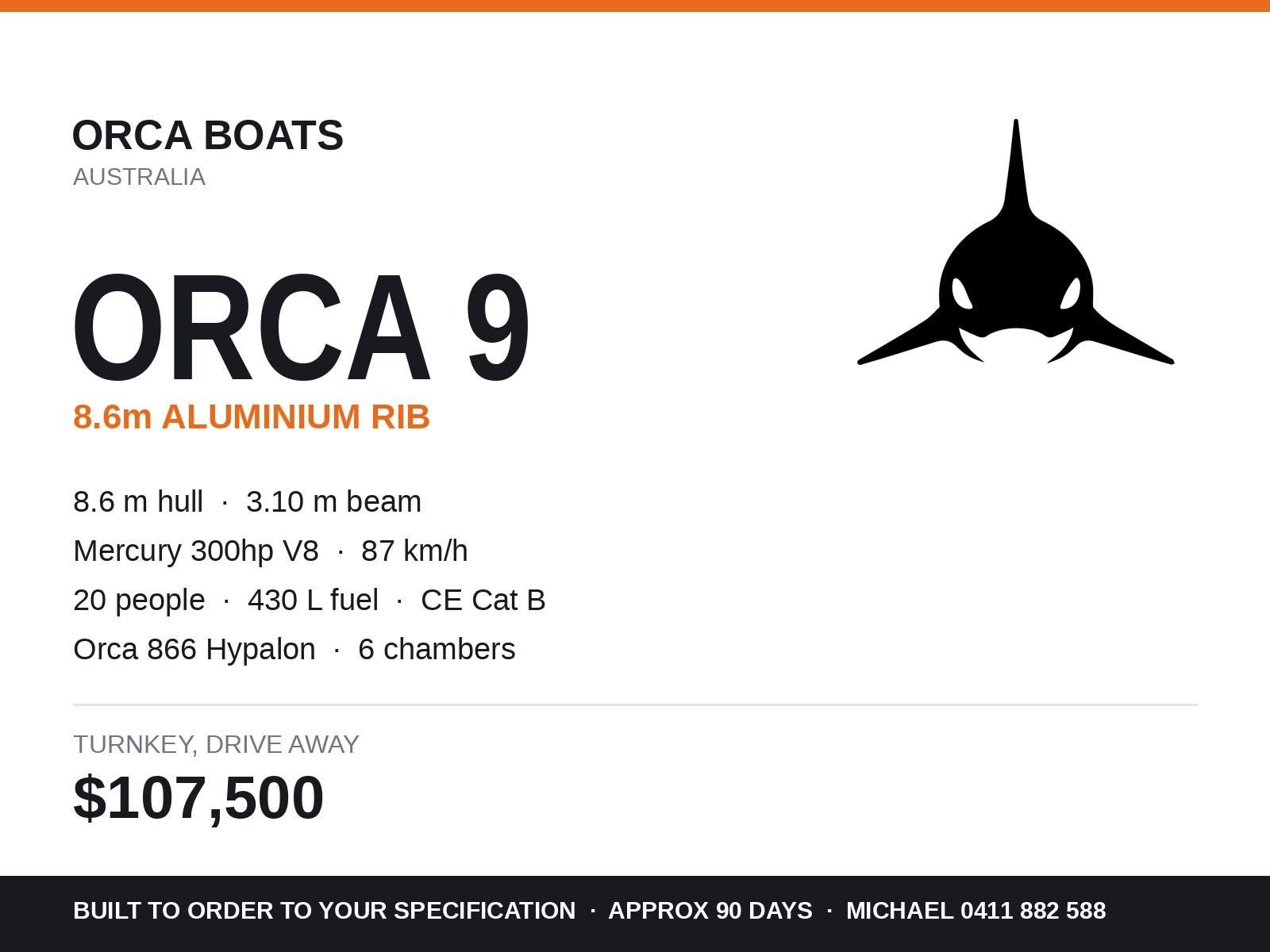 Orca Boats Orca - 9 8.6m Alloy RIB, Merc 300 V8,87km/h, Turnkey Built to Order