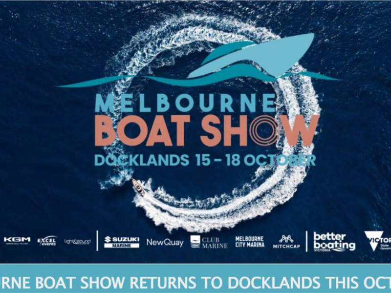 Melbourne Boat Show Returns To Docklands, 15–18 October 2026